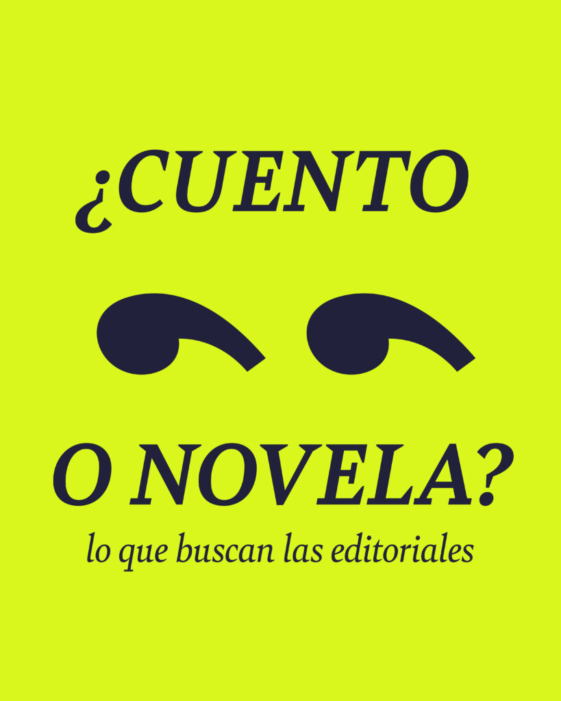 ¿Cuento o novela? Lo que buscan las editoriales